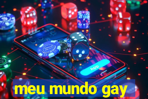 meu mundo gay