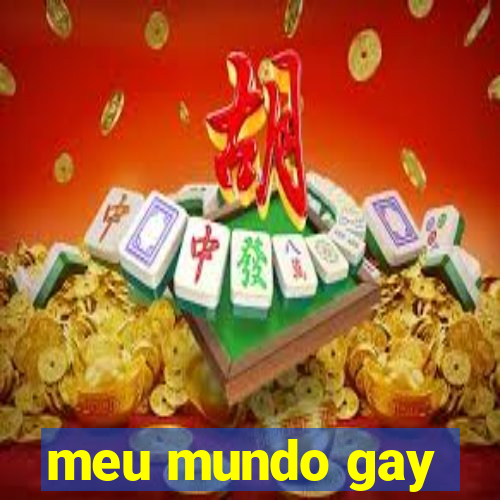 meu mundo gay