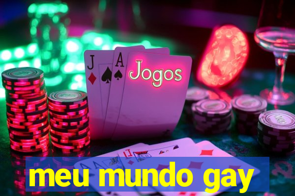 meu mundo gay