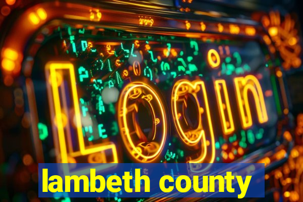 lambeth county