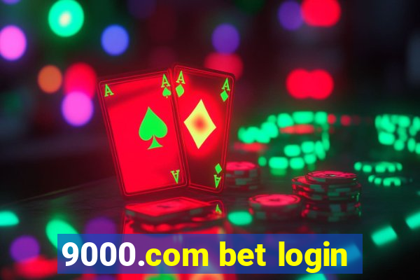 9000.com bet login