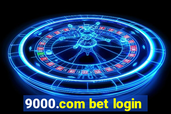 9000.com bet login