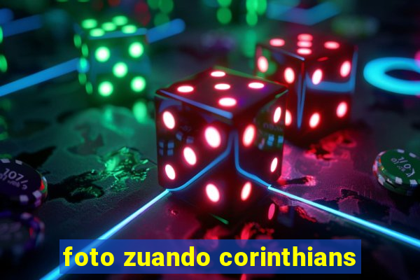 foto zuando corinthians