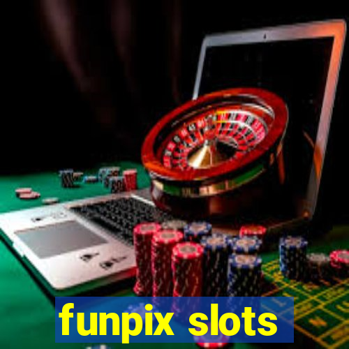 funpix slots