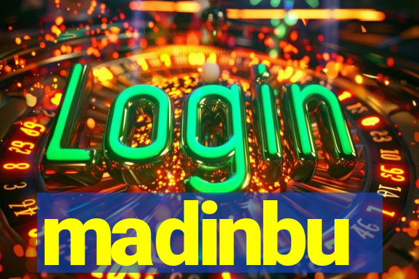 madinbu