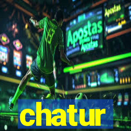 chatur