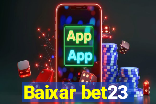 Baixar bet23