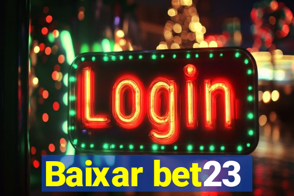 Baixar bet23