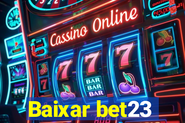 Baixar bet23