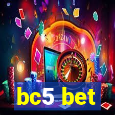 bc5 bet