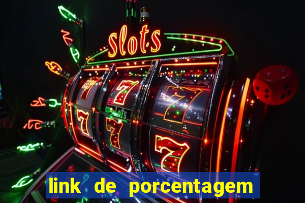 link de porcentagem dos jogos slots pg