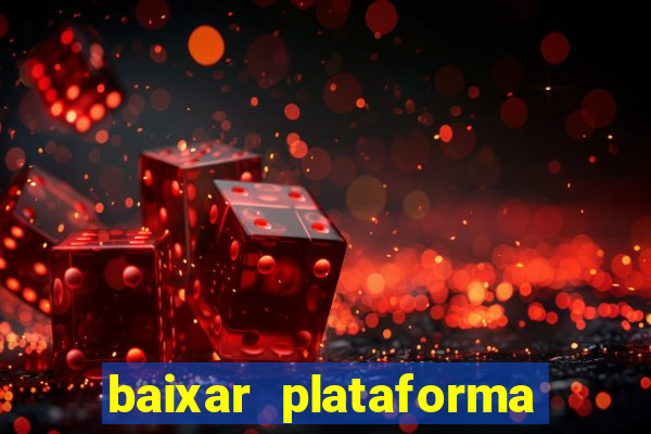 baixar plataforma 234 vip