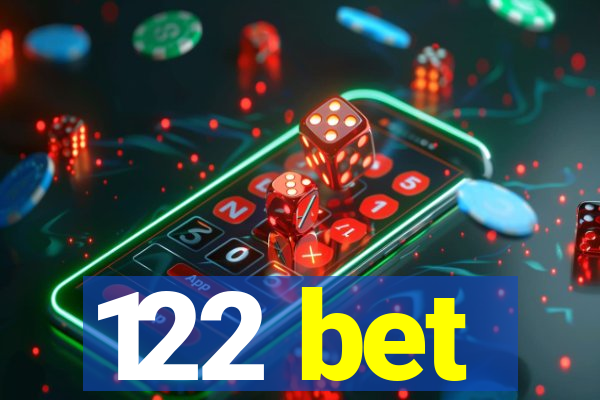 122 bet