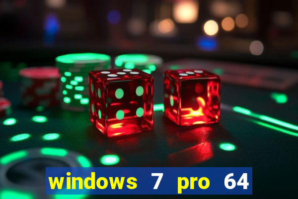 windows 7 pro 64 bits iso