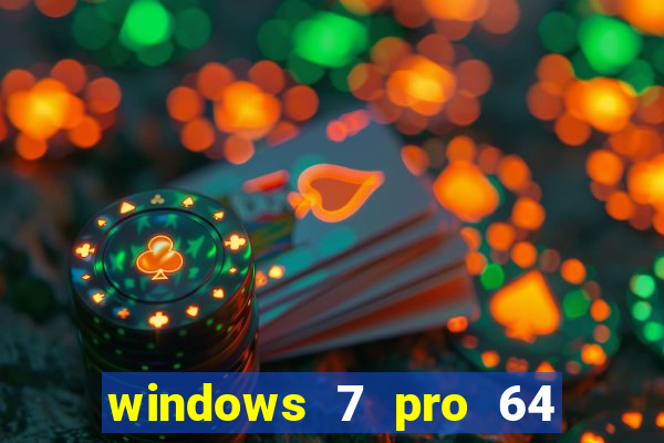 windows 7 pro 64 bits iso