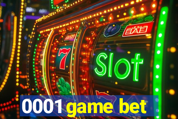 0001 game bet