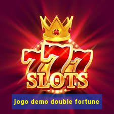 jogo demo double fortune