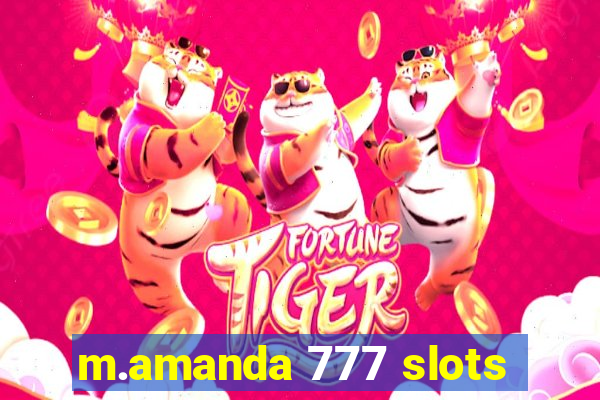 m.amanda 777 slots