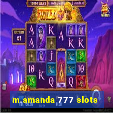 m.amanda 777 slots