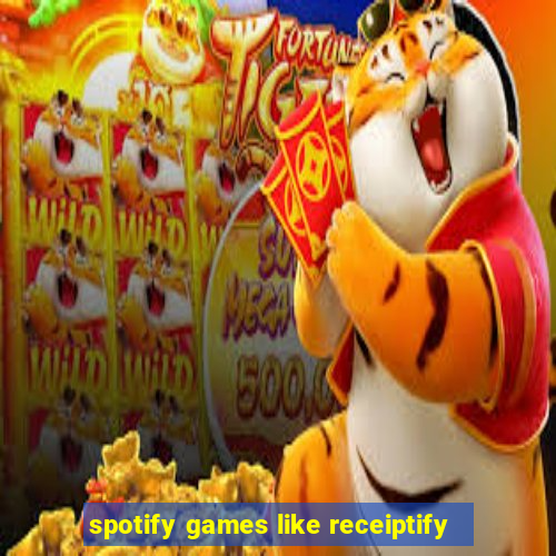 spotify games like receiptify