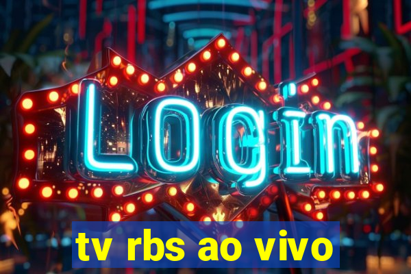 tv rbs ao vivo