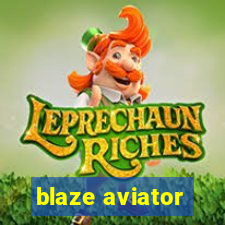 blaze aviator