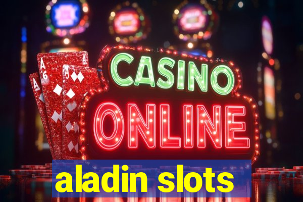 aladin slots