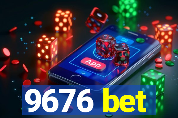 9676 bet