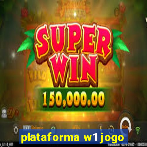 plataforma w1 jogo