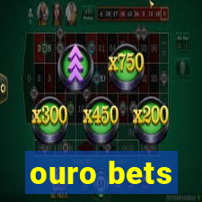 ouro bets