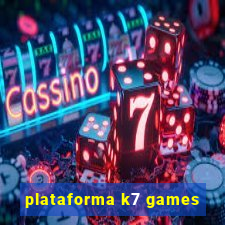 plataforma k7 games