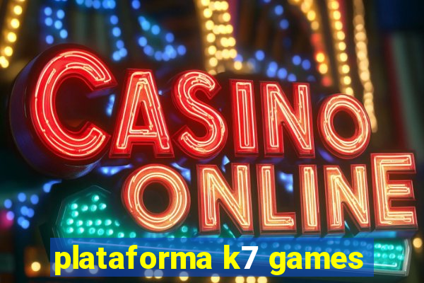 plataforma k7 games