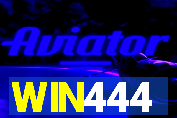 WIN444