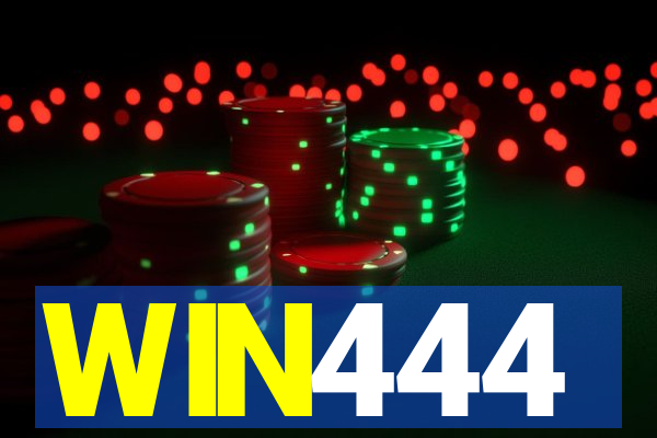 WIN444