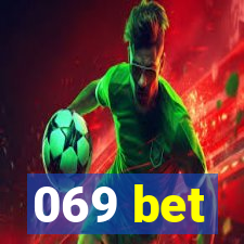 069 bet