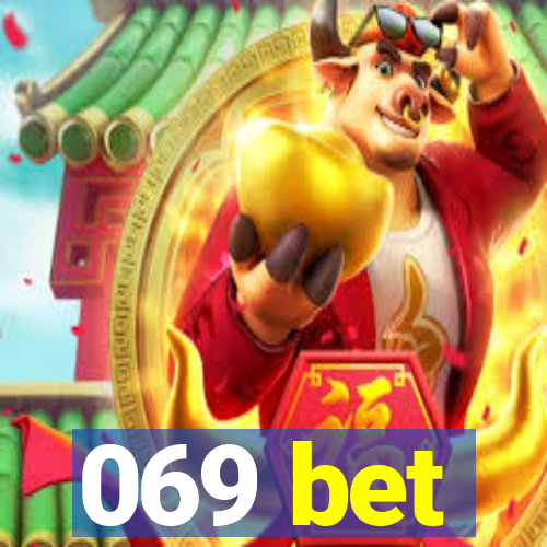 069 bet