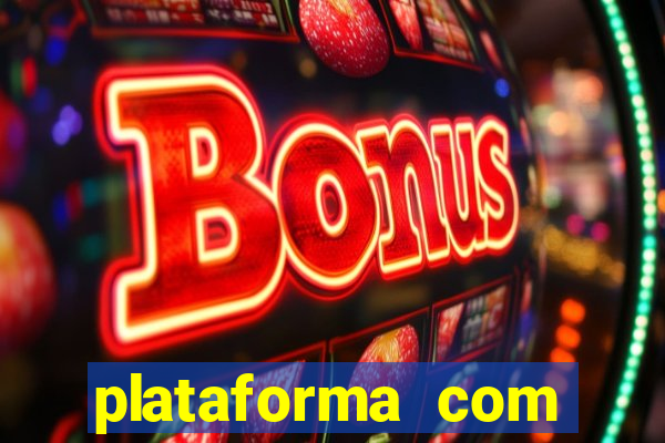 plataforma com bonus de boas vindas