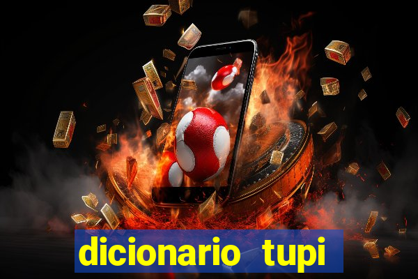 dicionario tupi guarani on line