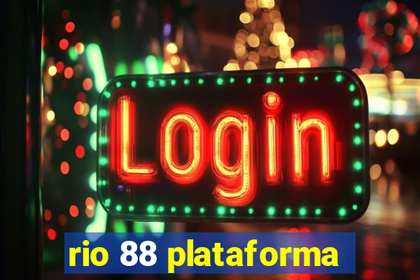 rio 88 plataforma