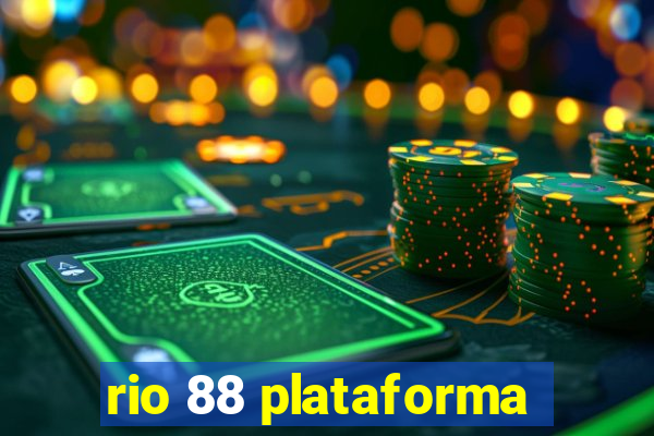 rio 88 plataforma