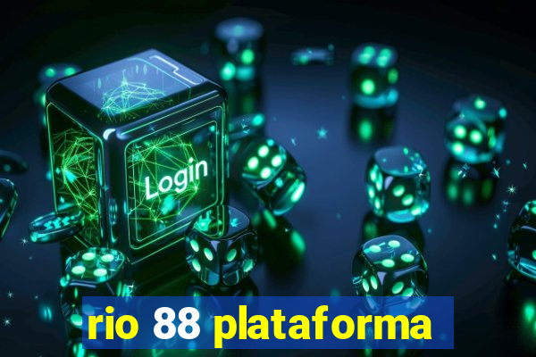 rio 88 plataforma