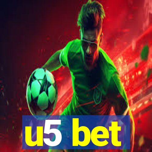 u5 bet