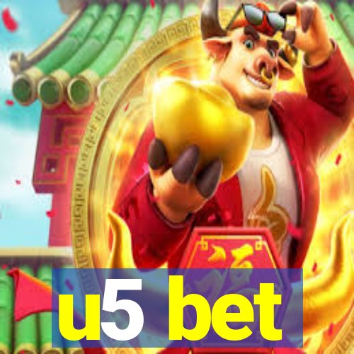 u5 bet