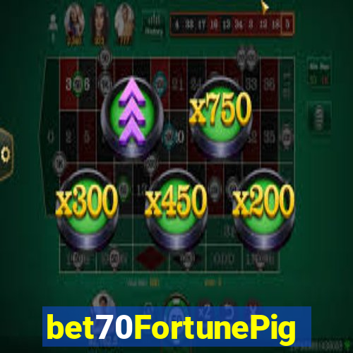 bet70FortunePig