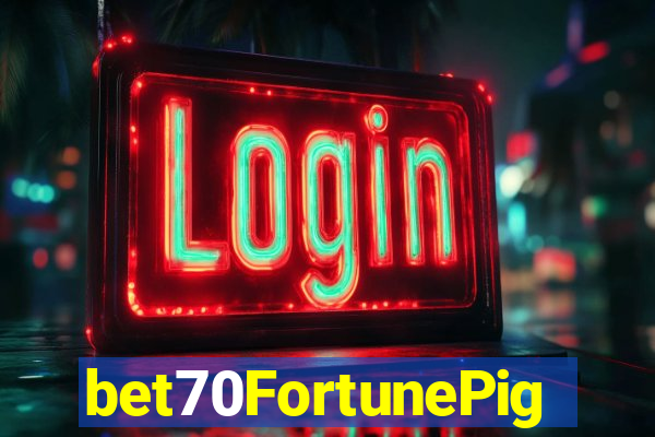 bet70FortunePig