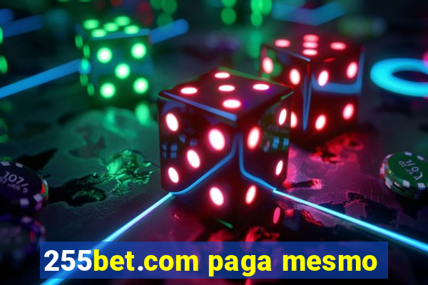 255bet.com paga mesmo