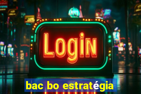 bac bo estratégia