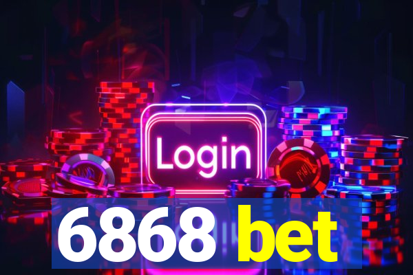 6868 bet