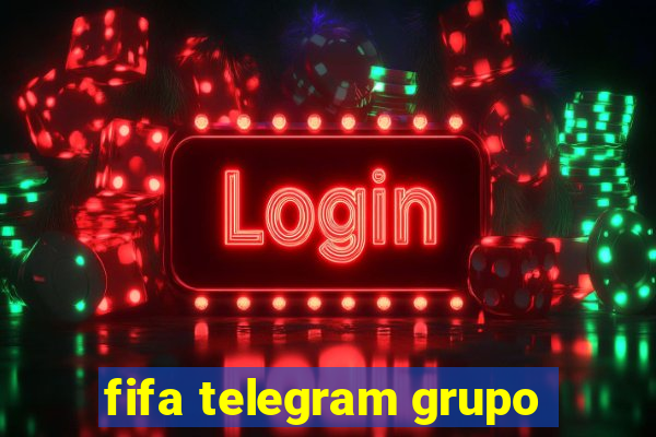 fifa telegram grupo