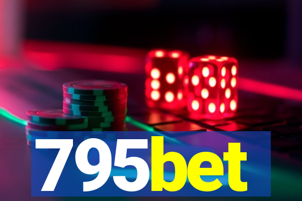 795bet